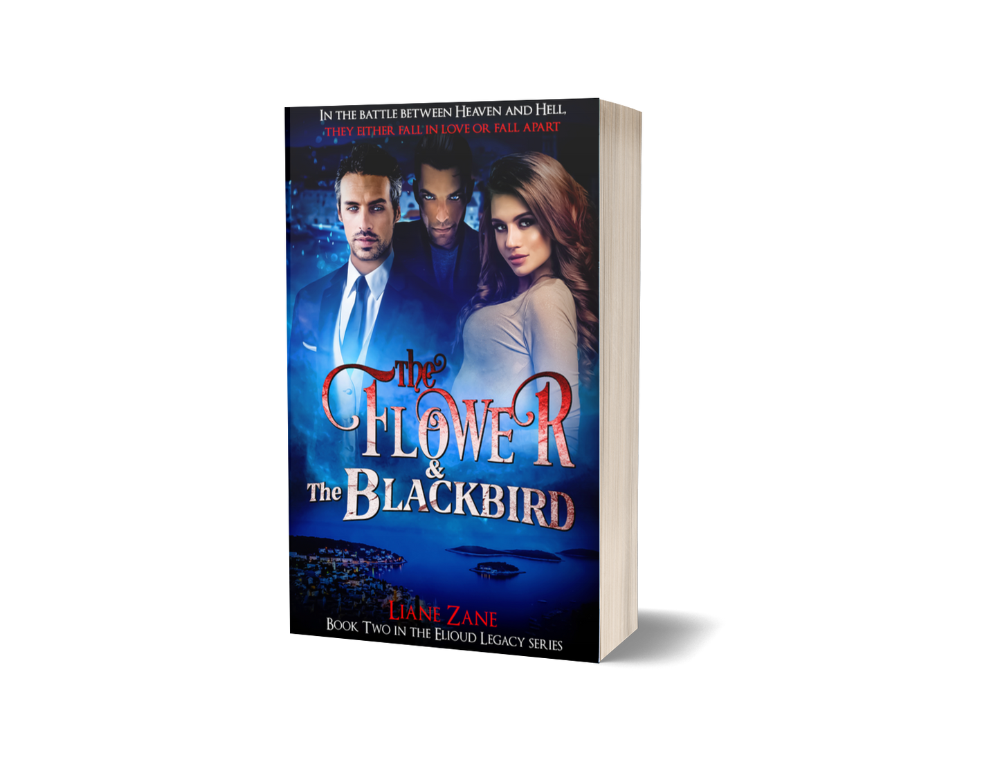 The Flower & The Blackbird (The Elioud Legacy Book 2)
